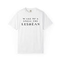 Lesbean T-Shirt — "Wake Up & Smell the Lesbean" Gay Pride Tee