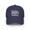 New York Liberty or Nowhere Baseball Cap - Low Profile