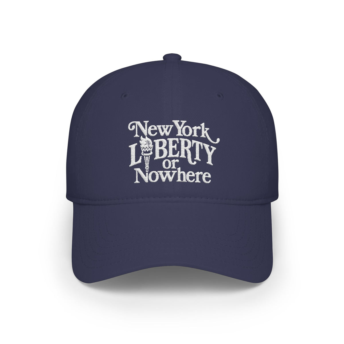 New York Liberty or Nowhere Baseball Cap - Low Profile