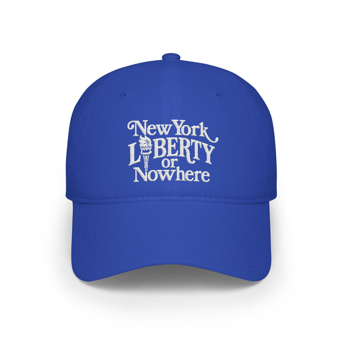 New York Liberty or Nowhere Baseball Cap - Low Profile