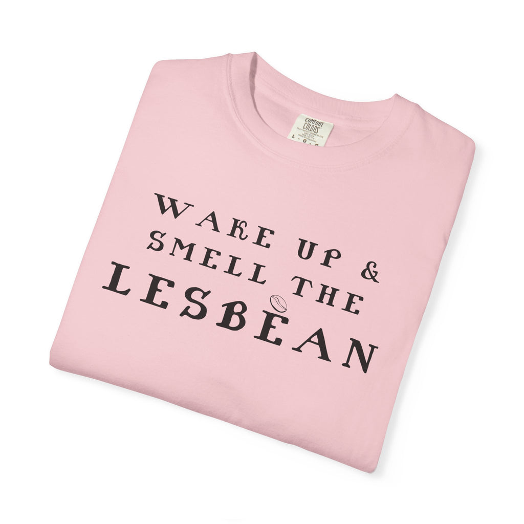 Lesbean T-Shirt — "Wake Up & Smell the Lesbean" Gay Pride Tee