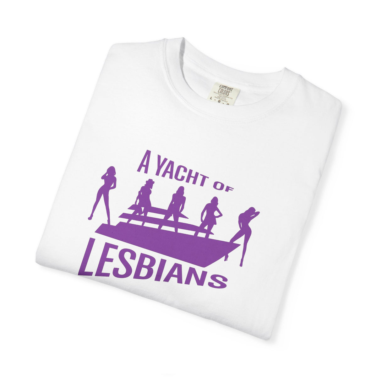 A Yacht of Lesbians - Pride Graphic Tee